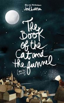 Hardcover The Book of the Cat and the Funnel Book
