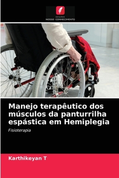 Paperback Manejo terapêutico dos músculos da panturrilha espástica em Hemiplegia [Portuguese] Book