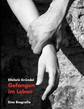 Paperback Gefangen im Leben: Eine Biografie [German] Book