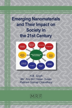 Paperback Emerging Nanomaterials and Their Impact on Society in the 21st Century Book