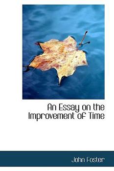 Paperback An Essay on the Improvement of Time Book