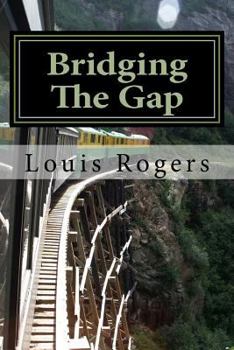 Paperback Bridging The Gap Book