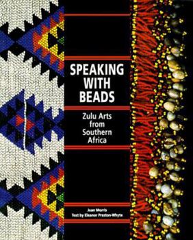 Paperback Speaking With Beads: Zulu Arts from Southern Africa Book