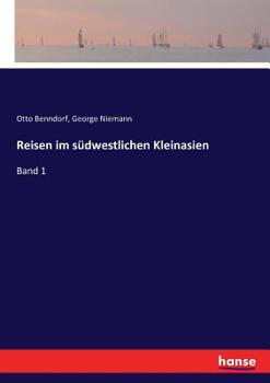 Paperback Reisen im südwestlichen Kleinasien: Band 1 [German] Book