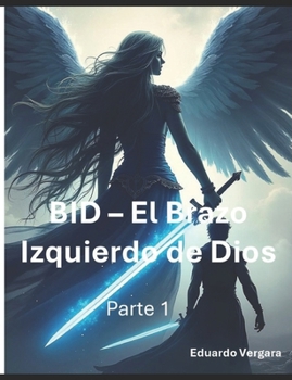 Paperback BID - El Brazo Izquierdo de Dios: Parte 1 [Spanish] Book