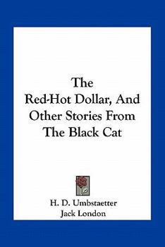 Paperback The Red-Hot Dollar, And Other Stories From The Black Cat Book