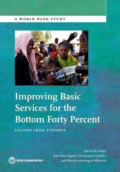 Paperback Improving Basic Services for the Bottom Forty Percent Book