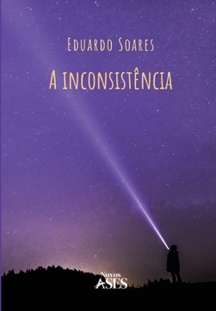 Paperback A inconsistência [Portuguese] Book