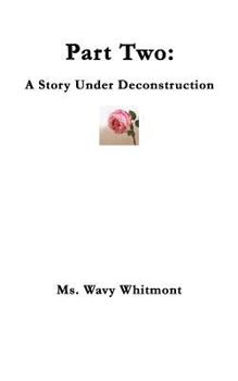 Paperback Part Two: A [chaotic, Reckless, Questionable, Headstrong] Story Book