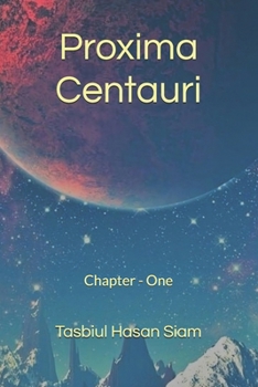 Paperback Proxima Centauri: Chapter - One Book