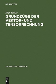 Hardcover Grundzüge Der Vektor- Und Tensorrechnung [German] Book