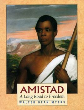 Hardcover Amistad: A Long Road to Freedom: A Thirst for Freedom Book