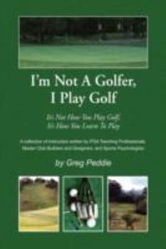 Hardcover I'm Not a Golfer, I Play Golf Book
