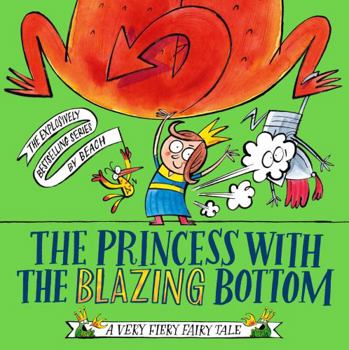 Hardcover Princess With the Blazing Bottom Book