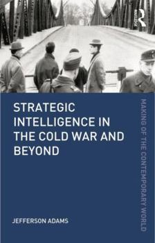 Paperback Strategic Intelligence in the Cold War and Beyond Book