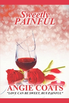 Paperback Sweetly Painful Book