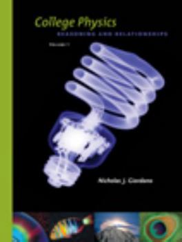 Hardcover College Physics: Reasoning and Relationships Book