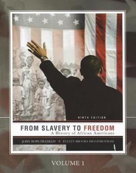 Paperback From Slavery to Freedom: A History of African Americans Book