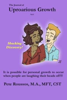Paperback The Journal of Uproarious Growth Vol I Book