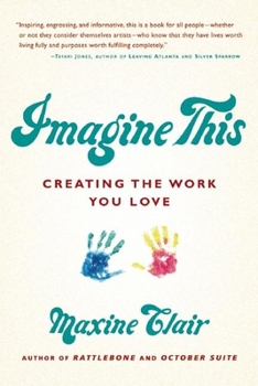 Paperback Imagine This: Creating the Work You Love Book