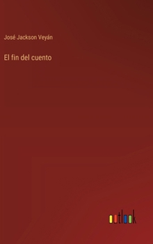 Hardcover El fin del cuento [Spanish] Book