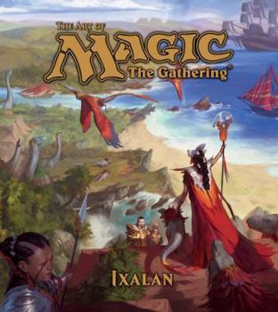 The Art of Magic: The Gathering - Ixalan - Book  of the Art of Magic: The Gathering
