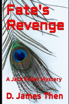 Paperback Fate's Revenge: A Jack Fuller Mystery Book