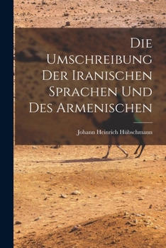 Die Umschreibung der Iranischen Sprachen und des Armenischen