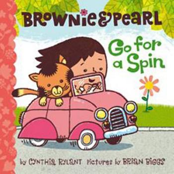 Brownie & Pearl Go for a Spin - Book  of the Brownie & Pearl