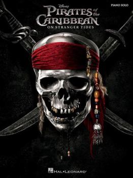 Pirates Of The Caribbean - On Stranger Tides - Book  of the Pirates of the Caribbean Songbooks (Hal Leonard)