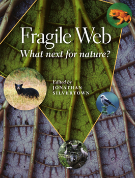 Paperback Fragile Web: What Next for Nature? Book