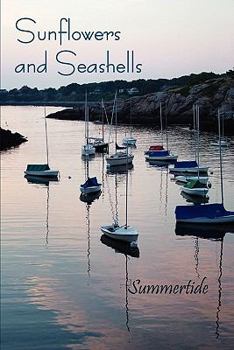 Paperback Sunflowers and Seashells: Summertide Book