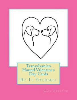 Paperback Transylvanian Hound Valentine's Day Cards: Do It Yourself Book