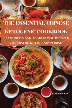 Paperback The Essential Chinese Ketogenic Cookbook Book