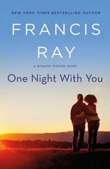 One Night With You (Grayson Friends) - Book #3 of the Grayson Friends