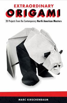 Paperback Extraordinary Origami: 20 Projects from Contemporary North American Masters Book