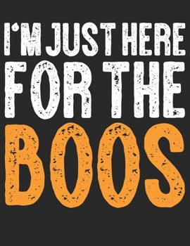 I'm Just Here for The Boos: Halloween & Thanksgiving Drinking Journal Write in Booze Notes, Taste, Review