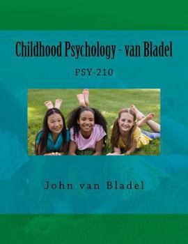 Paperback Childhood Psychology - van Bladel Book