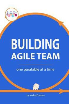 Paperback Building Agile Team: One Parafable at a Time Book