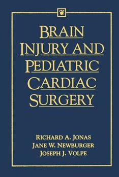 Hardcover Brain Injury and Pediatric Cardiac Surgery Book