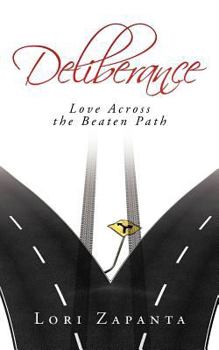 Paperback Deliberance: Love Across the Beaten Path Book