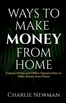 Paperback Ways to Make Money from Home Book