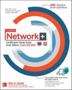 Paperback Comptia Network+ Certification Study Guide (Exam N10-006) Book