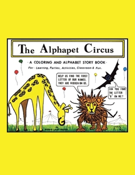 Paperback The Alphapet Circus: -A Coloring and Atphabet Story Book- Book