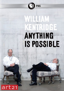 William Kentridge: Anything Is Possible