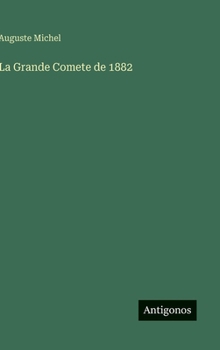 Hardcover La Grande Comete de 1882 [French] Book