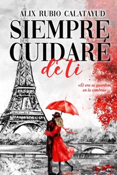 Paperback Siempre Cuidaré de Ti [Spanish] Book