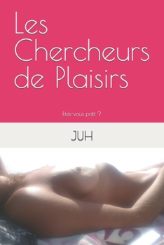 Paperback Les Chercheurs de Plaisirs [French] Book