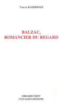 Paperback Balzac, Romancier Du Regard [French] Book