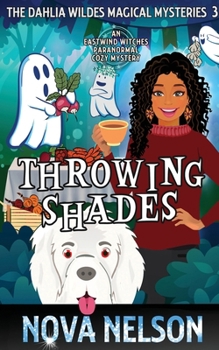 Paperback Throwing Shades: An Eastwind Witches Paranormal Cozy Mystery Book